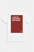 FPC - "I love my psyc(hot)ic girlfriend."